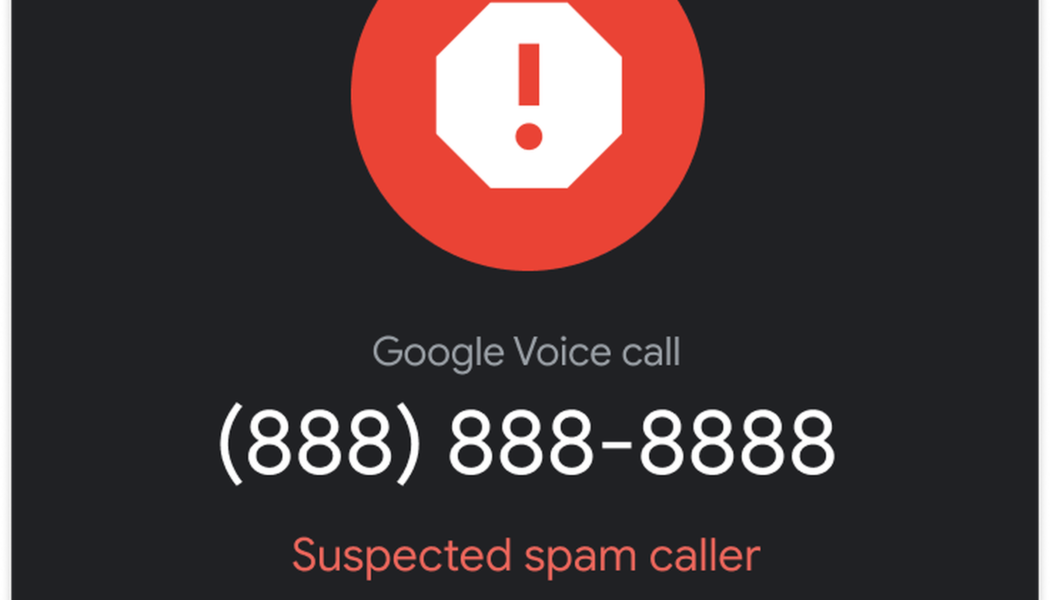 Google Voice will now warn you about potential spam calls