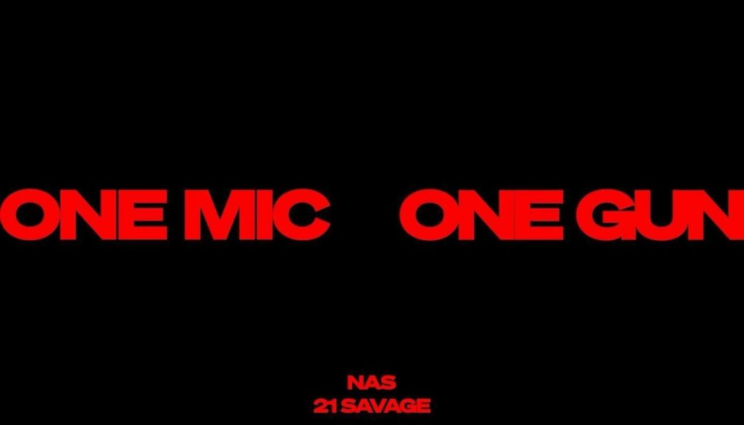 Nas – One Mic, One Gun Ft. 21 Savage