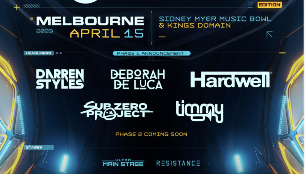 Ultra Australia 2023 to Feature Hardwell, Sub Zero Project and More