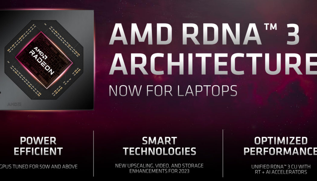 AMD promises RTX 3060 desktop graphics performance with new RDNA 3 laptop GPUs