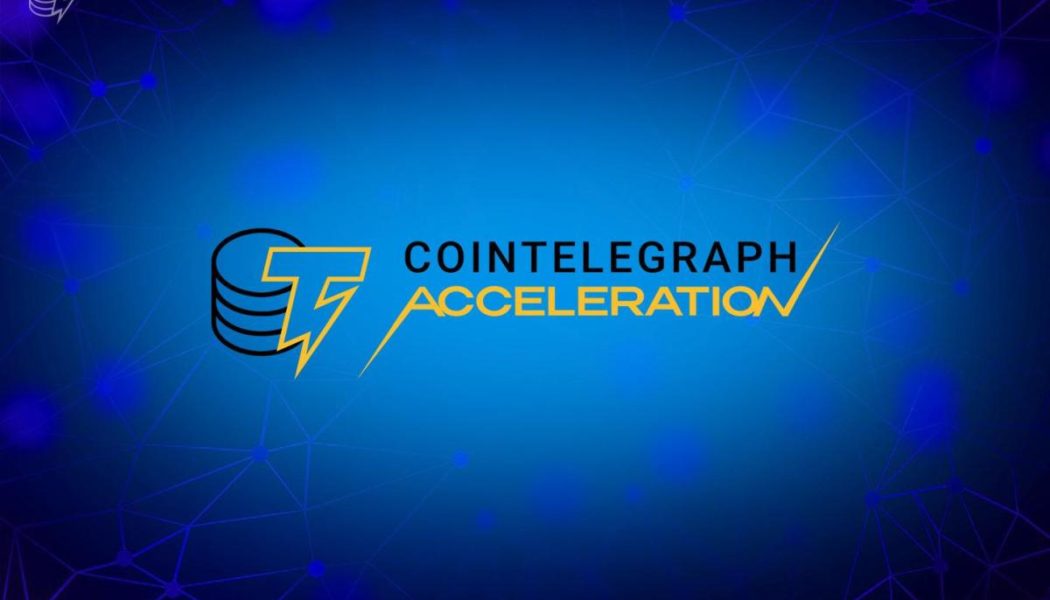 Cointelegraph has launched an Accelerator program for innovative Web3 startups