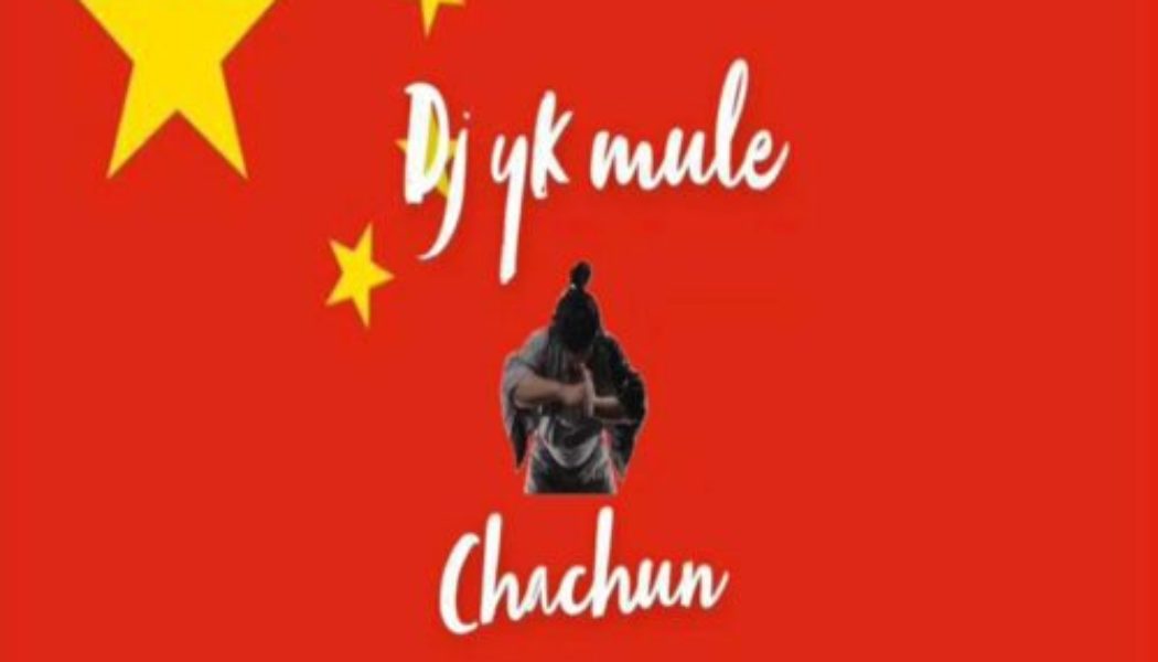 DJ YK Mule – Chachun