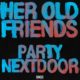 PARTYNEXTDOOR Debuts New Single “Her Old Friends”