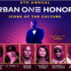 The ‘URBAN ONE HONORS: Icons of the Culture’ Awards Air Monday, Jan. 16