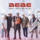 2Baba – Bebe ft Larry Gaaga & Mi Casa