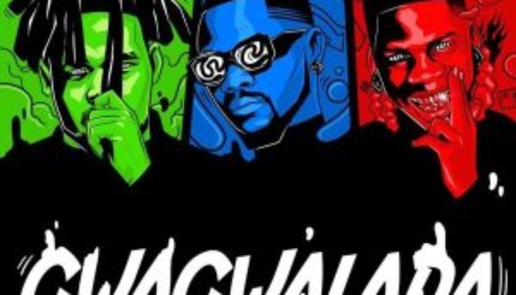 BNXN fka Buju, Kizz Daniel & Seyi Vibez – GWAGWALADA