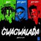 BNXN fka Buju, Kizz Daniel & Seyi Vibez – GWAGWALADA