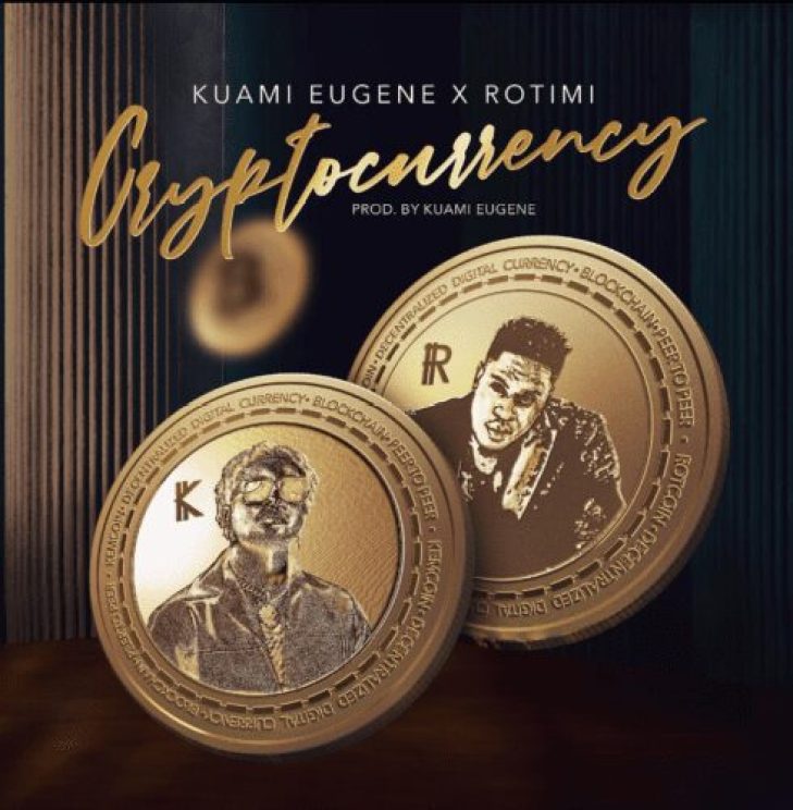 Kuami Eugene &#8211; Cryptocurrency ft Rotimi