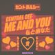 Lyrics: Central Cee – Me and You