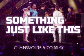 Lyrics: Chainsmokers – Something Just Like This