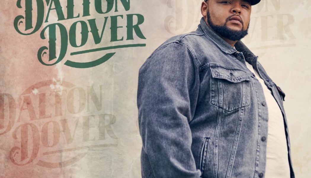 Rising Country Name Dalton Dover Releases ‘Giving Up On That’ Before C2C Trip - Yahoo Entertainment