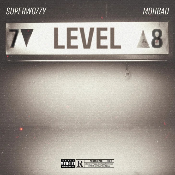 Superwozzy &#8211; Level ft Mohbad