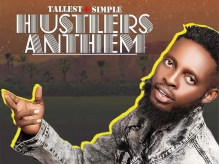 Tallest &#8211; Hustlers Anthem ft Simple