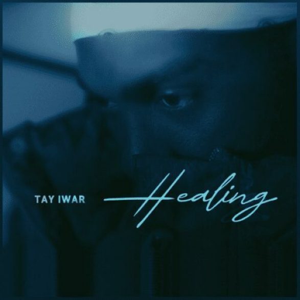 Tay Iwar &#8211; Healing