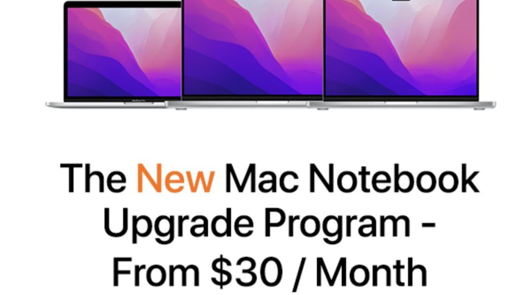 Apple’s business-oriented ‘Mac notebook upgrade program’ has been discontinued