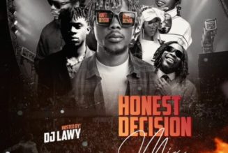 DJ Lawy – Honest Decision Mix 2023