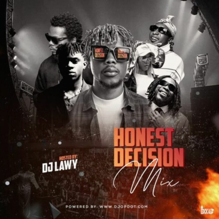 DJ Lawy &#8211; Honest Decision Mix 2023