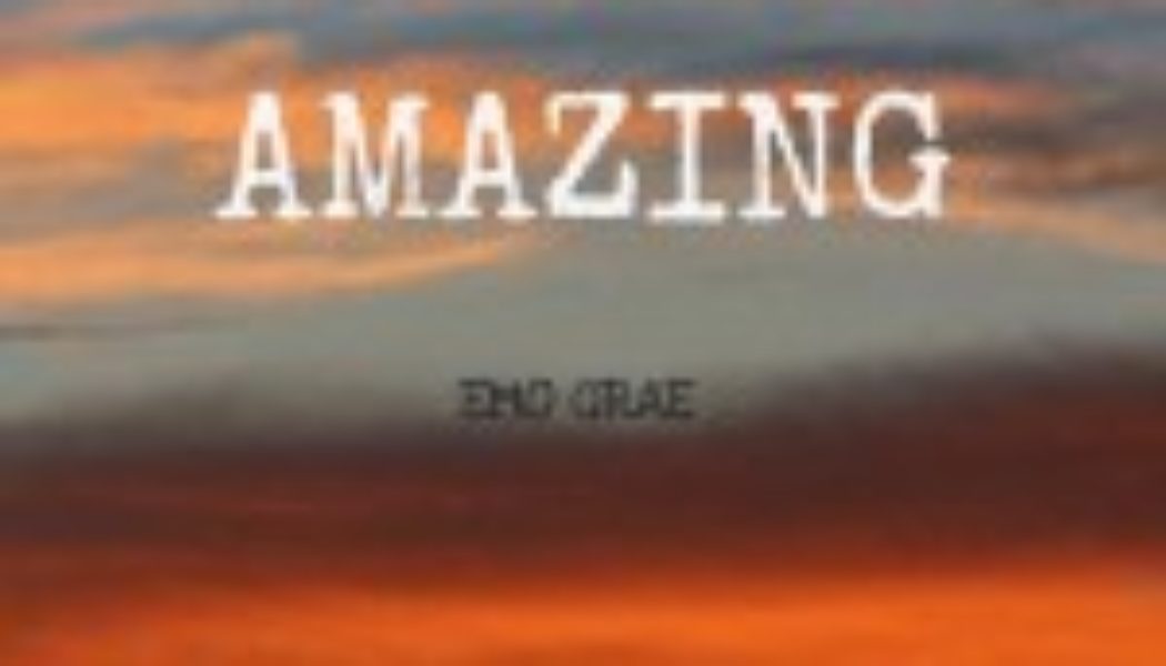 Emo Grae – Amazing