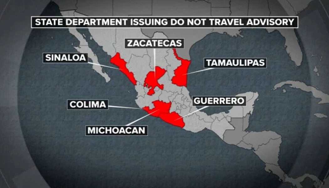 Is Mexico travel safe after 4 Americans kidnapped? 6 states under 'do not travel' advisory - WLS-TV