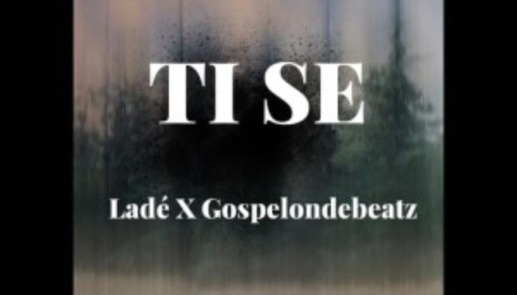 Lade – Ti Se