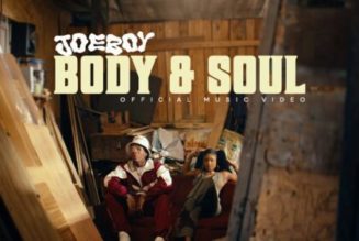 VIDEO: Joeboy – Body & Soul