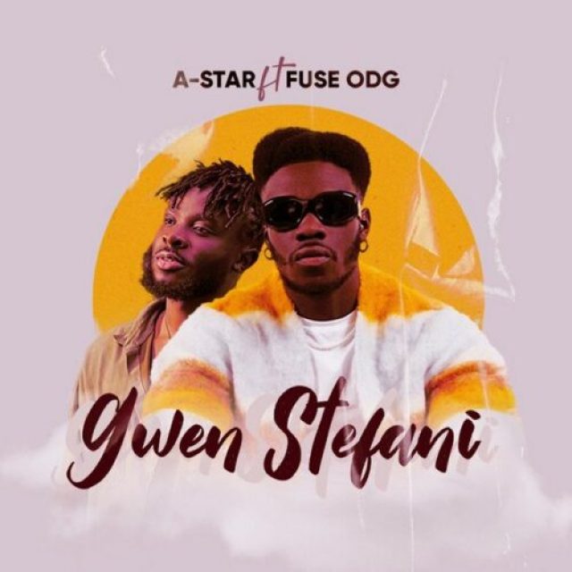 A-Star &#8211; Gwen Stefani ft Fuse ODG