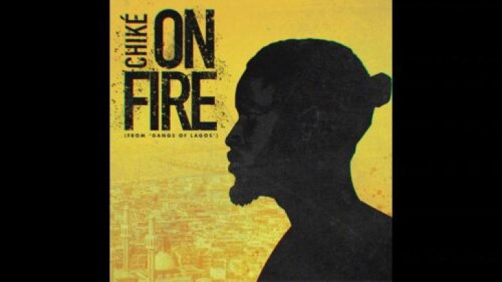 Chike &#8211; On Fire (Pana Time)