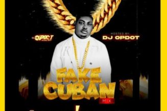 DJ OP Dot – Fake Cuban Mix (Mixtape)