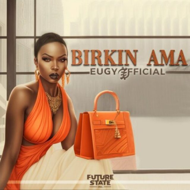 Eugy &#8211; Birkin Ama