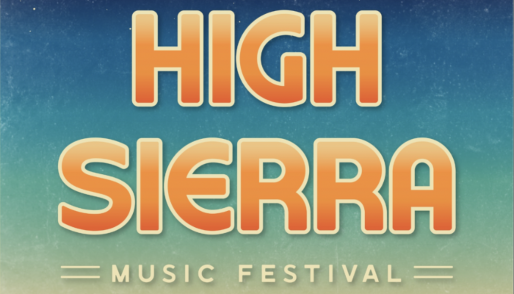 High Sierra Music Festival Delivers Late-Night Artist Lineup: Galactic ... - jambands.com