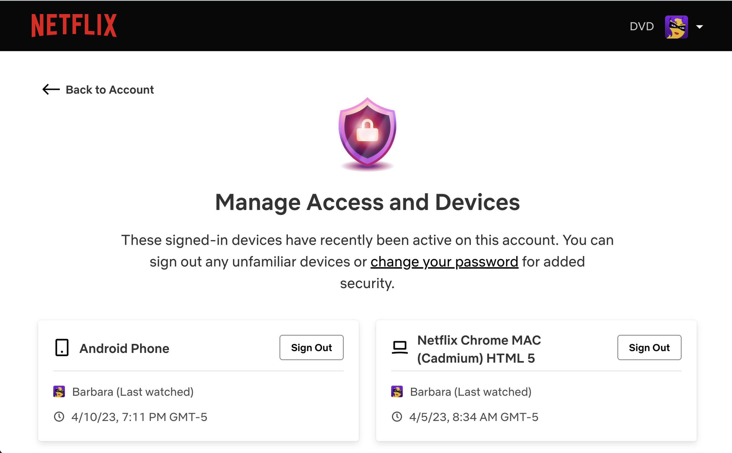 Netflix page headed “Manage Access and Devices” and showing in two boxes the status of an Android Phone and a Netflix Chrome MAC (Cadmium) HTML 5, with Sign Out buttons next to each.