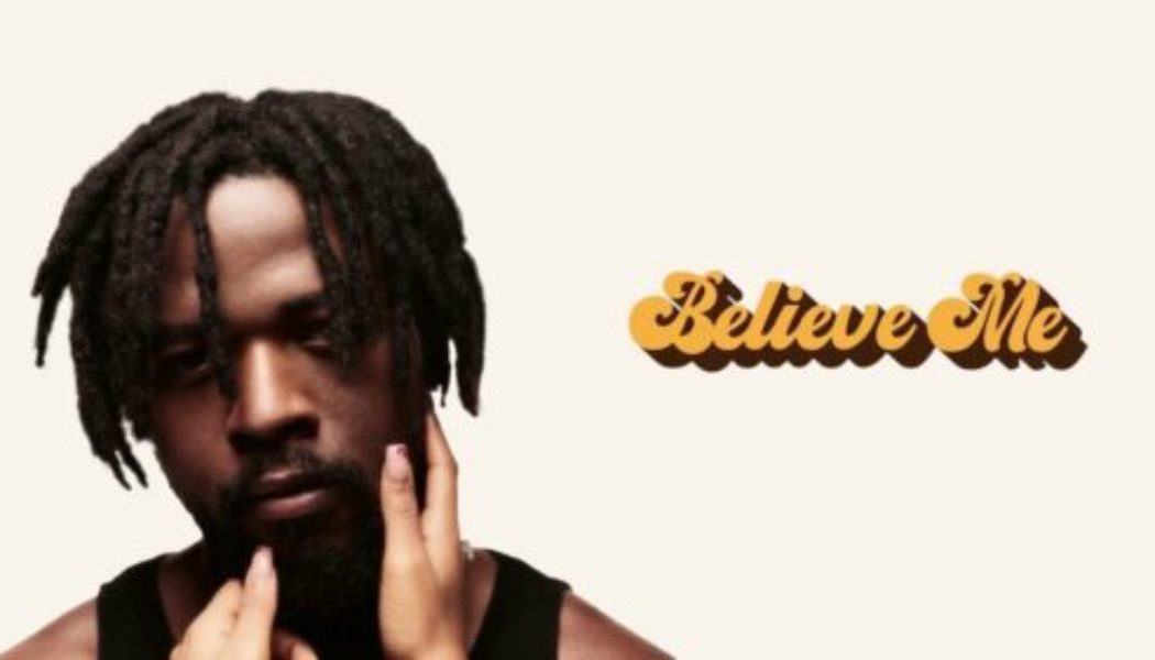 Johnny Drille – Believe Me