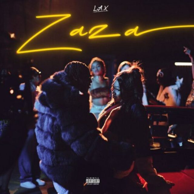 L.A.X &#8211; Zaza