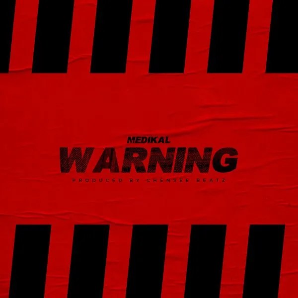 Medikal &#8211; Warning