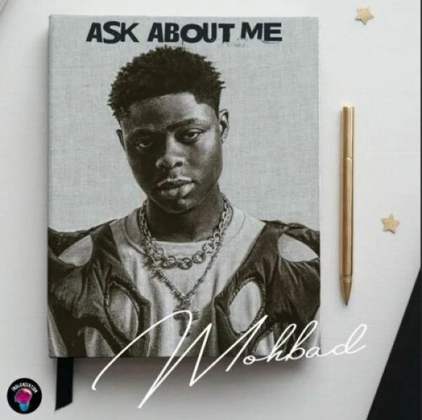 Mohbad &#8211; Ask About Me