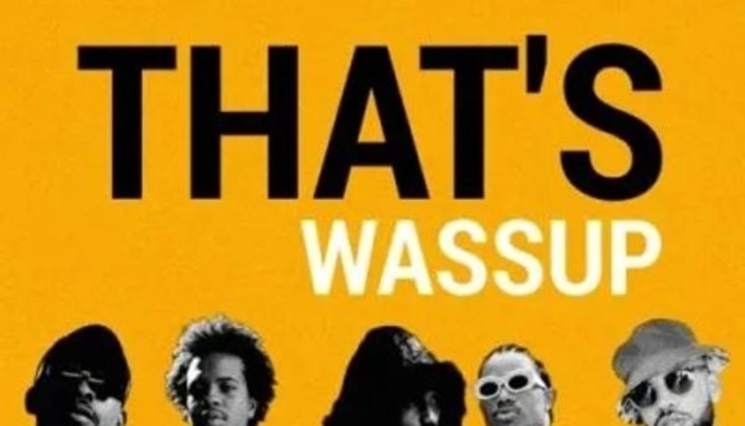 The Big Hash – THAT’S WASSUP Ft YoungstaCPT, Thato Saul, Tyson Sybateli & ZRi