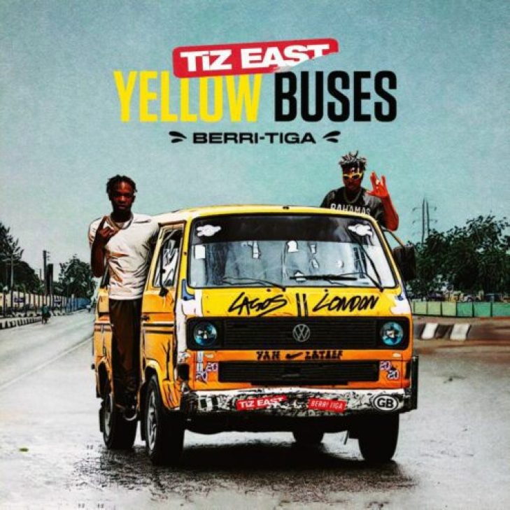 TiZ East ft Berri Tiga &#8211; Yellow Buses