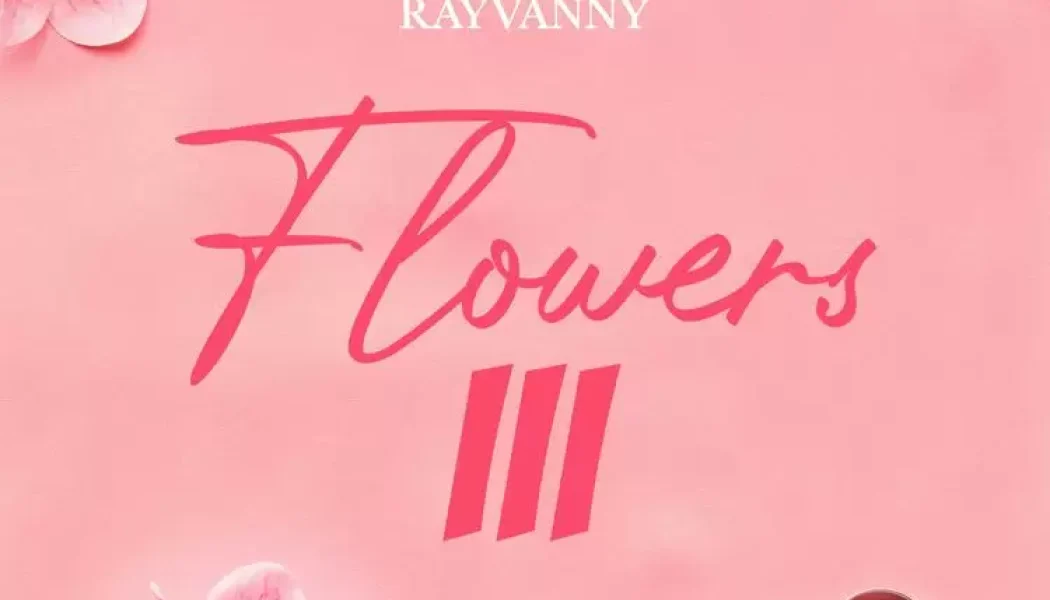 DOWNLOAD EP: Rayvanny - Flowers III (Zip) — NaijaTunez