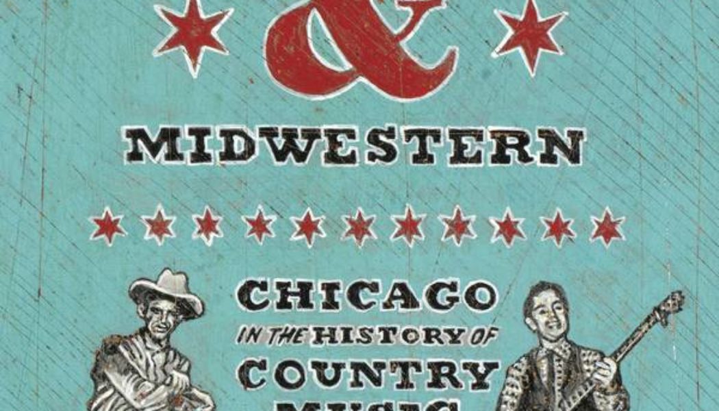 His book captures 100 years of folk and country music history here in Chicago - Chicago Tribune