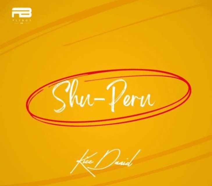 Kizz-daniel-shu-peru-mp3