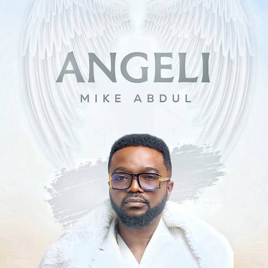 Mike Abdul &#8211; Angeli