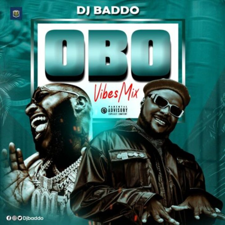 DJ Baddo &#8211; OBO Vibes Mix (Mixtape)