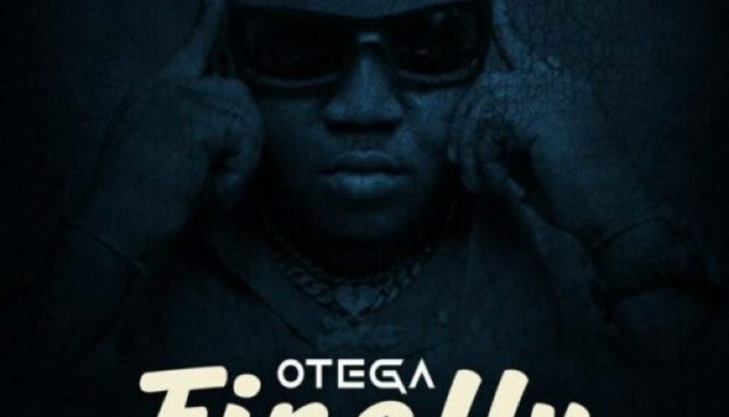 Otega - Finally