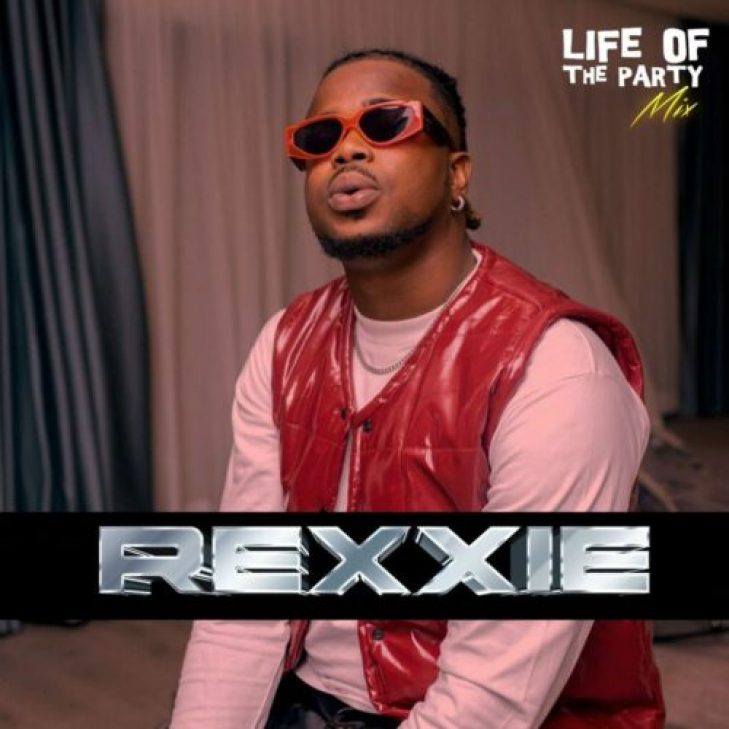 Rexxie &#8211; Life Of the Party Mix: Big Vibe Vol. II (Mixtape)