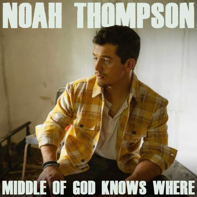 Noah Thompson 'Middle Of God Knows Where' EP Artwork