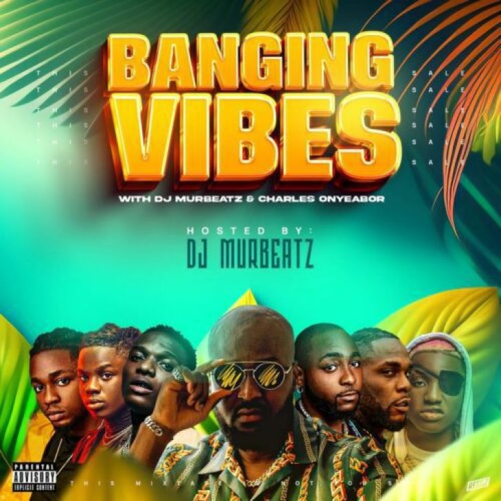 DJ Murbeatz &#038; Charles Onyeabor – Banging Vibes Mixtape