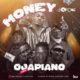 DJ OP Dot - Money Ojapiano Mix