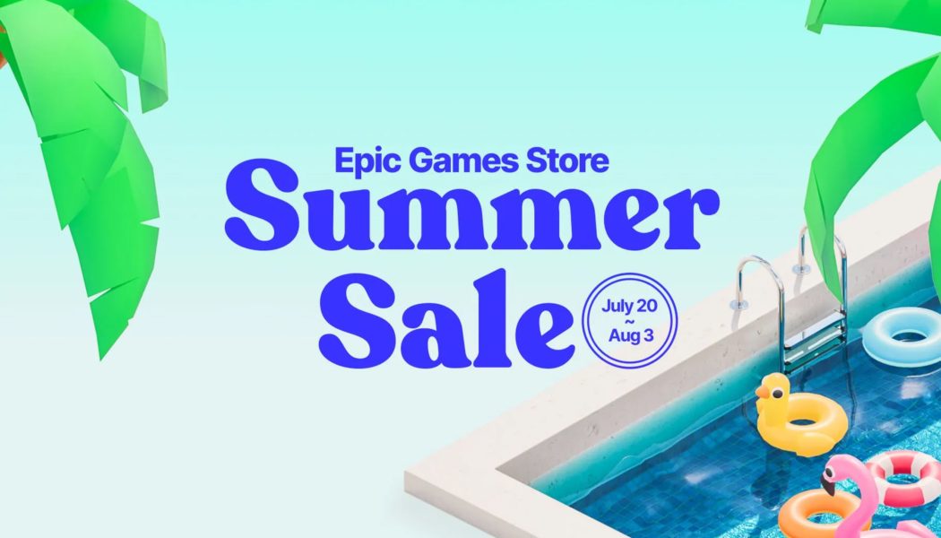 Epic Games is taking 75 percent off select titles as part of its summer sale