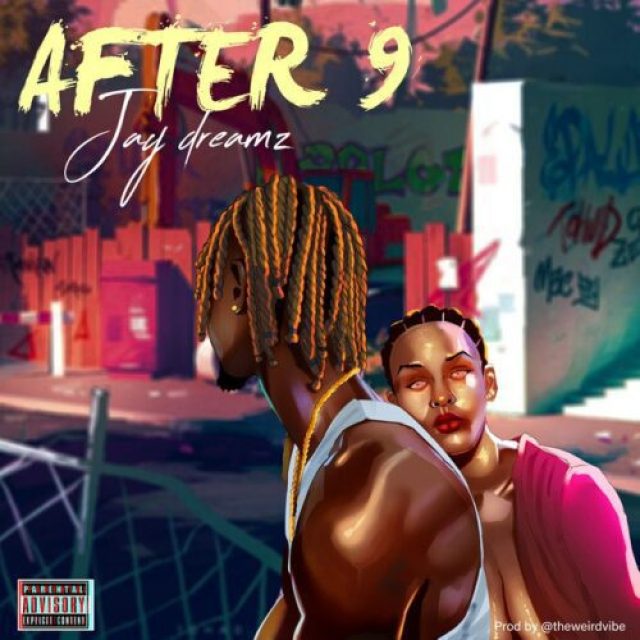 Jaydreamz &#8211; After 9