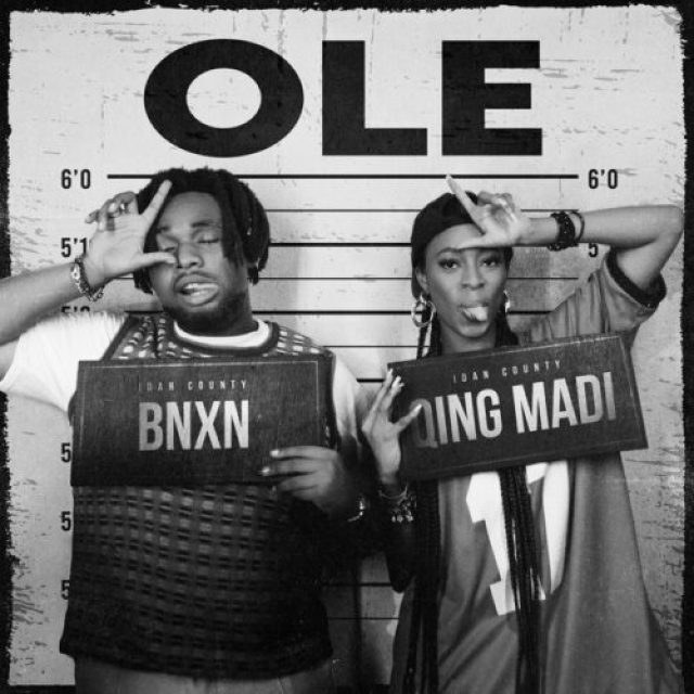 Qing Madi &#8211; Ole ft BNXN